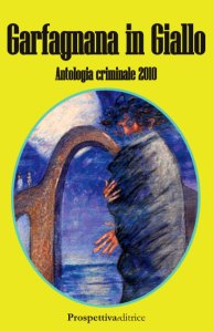 Copertina Garfagnana in Giallo 2010 di Giampaolo Talani